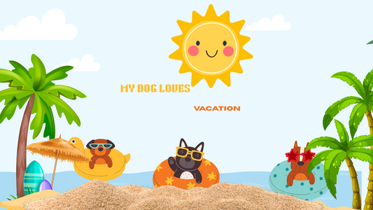 DOG VACATION